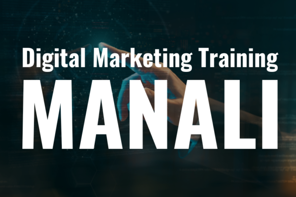 Digital Marketing Training Manali