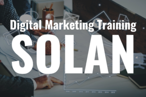 Digital Marketing Training Solan